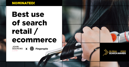 Image: Fingerspitz & JohnBeerens.com – Best Use of Search Retail & eCommerc Finalists